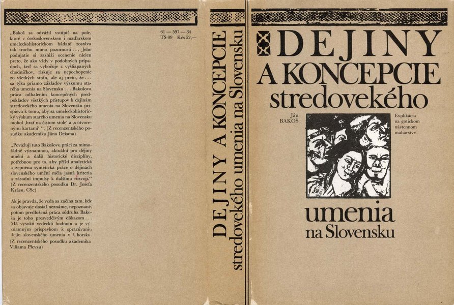 Obálka publikácie Dejiny a koncepcie stredovekého umenia na Slovensku, ktorá vyšla vo vydavateľstve Tatran v roku 1984 Zdroj: PÚ SR (Foto: T. Kowalski)